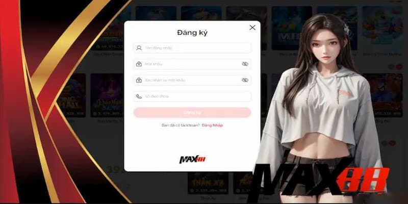 Hướng dẫn chi tiết các bước đăng ký Max88 tạo tài khoản